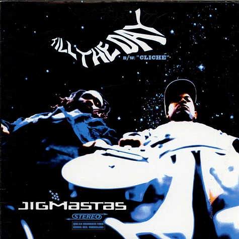 Jigmastas - Till The Day / Cliché