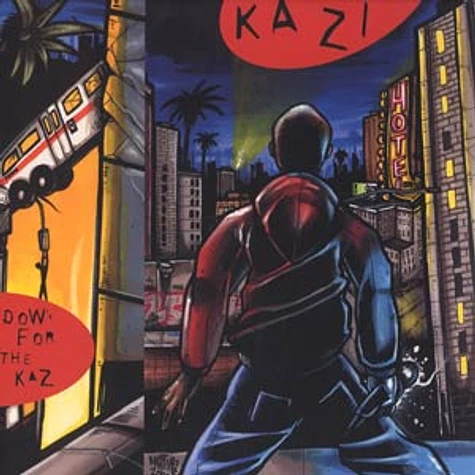 Kazi - Down for the kaz