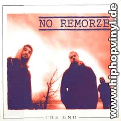 No Remorze - The end