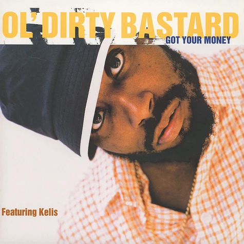 Ol Dirty Bastard - Got your money feat. Kelis