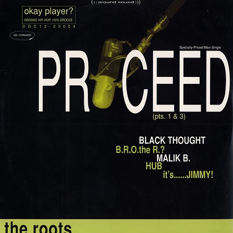 The Roots - Proceed I+III feat. Bahamadia