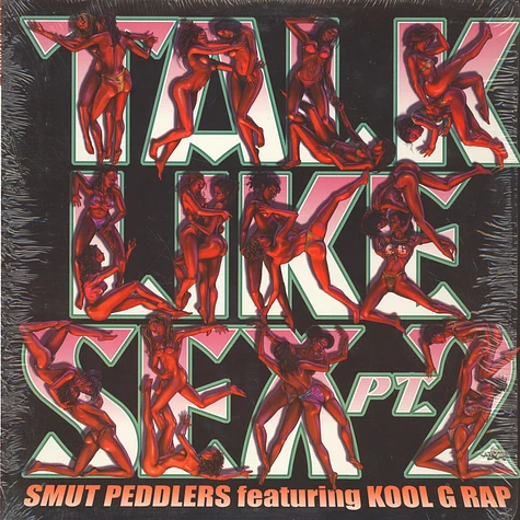 Smut Peddlers Featuring Kool G Rap - Talk Like Sex Pt. 2
