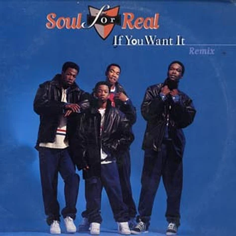 Soul For Real - If you want it Remix