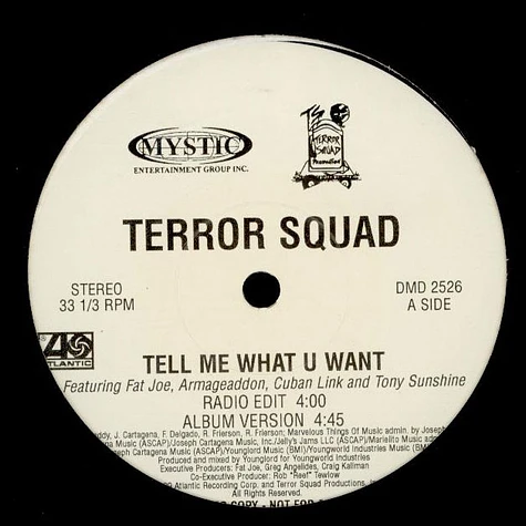 Terror Squad Featuring Fat Joe, Armageddon , Cuban Link And Tony Sunshine - Tell Me What U Want