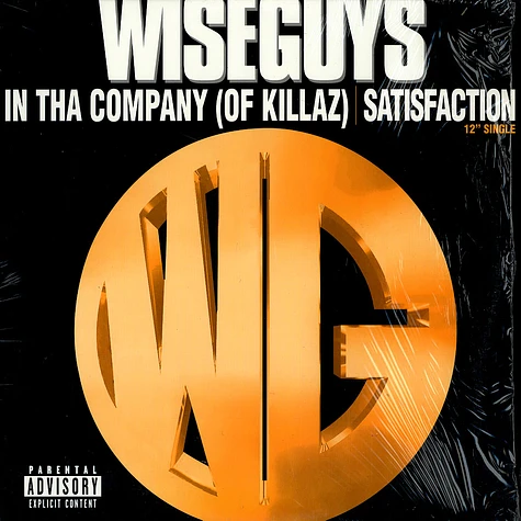 Wiseguys - In Tha Company (Of Killaz) | Satisfaction