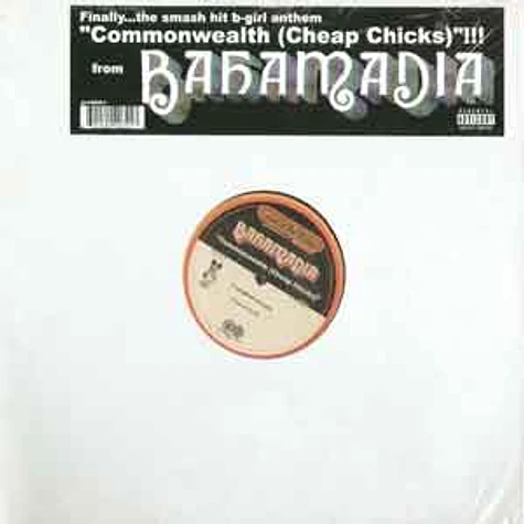 Bahamadia - Commonwealth (cheap chicks)