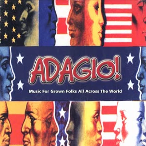 Adagio - Music for grown folks all across the world