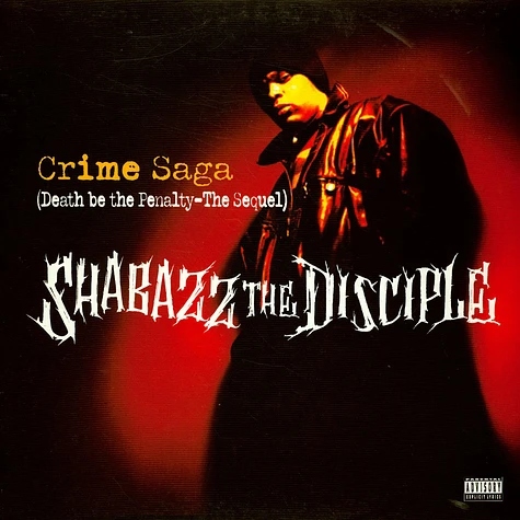 Shabazz The Disciple - Crime Saga (Death Be The Penalty - The Sequel)