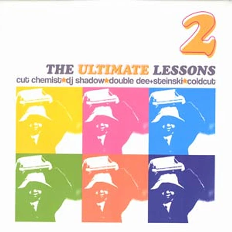 Cut Chemist, DJ Shadow, Double Dee And Steinski & Coldcut - The ultimate lessons 2