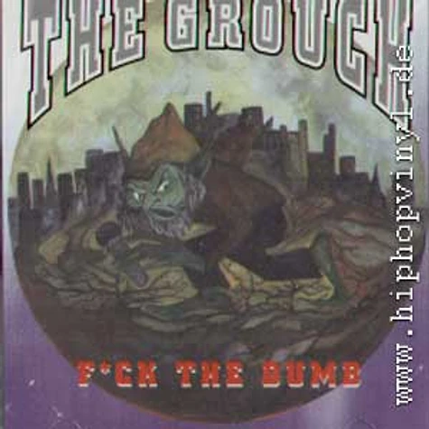 The Grouch - F*ck The Dumb