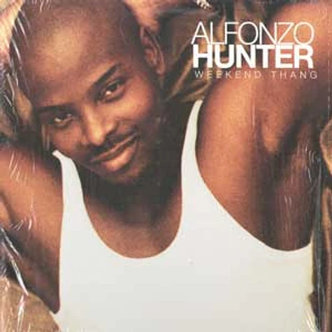 Alfonzo Hunter - Weekend thang