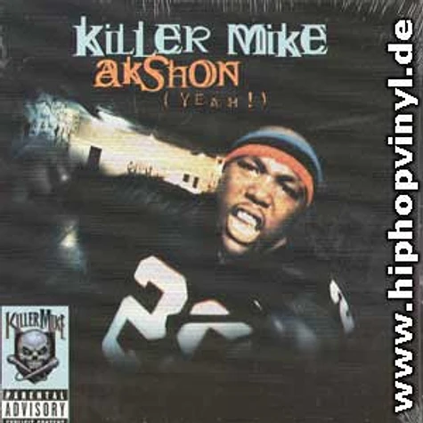 Killer Mike - Akshon