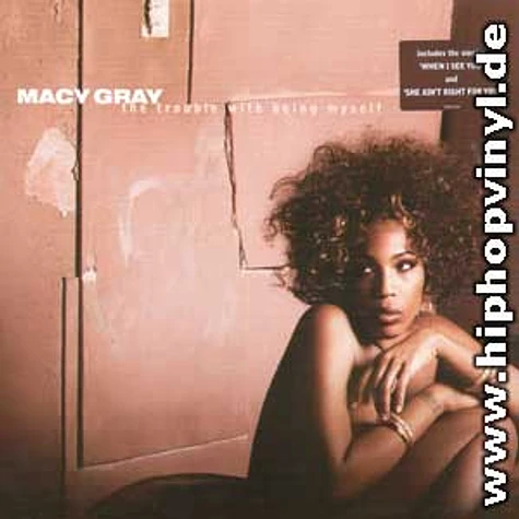Macy Gray - The trouble with being myself