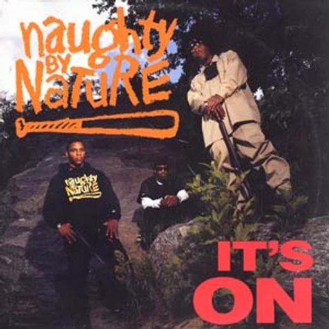 Naughty By Nature - It's On