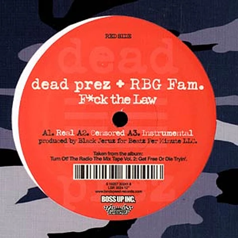 Dead Prez - Fuck the law