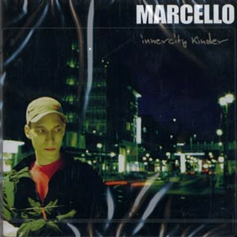 Marcello - Innercity kinder