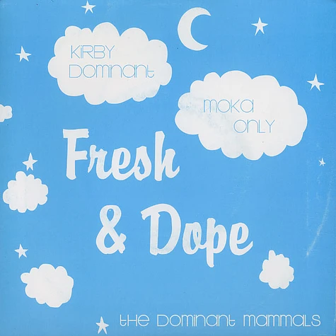 Kirby Dominant & Moka Only as Dominant Mammals - Fresh & dope
