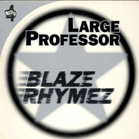 Large Professor - Blaze Rhymez / Back To Back