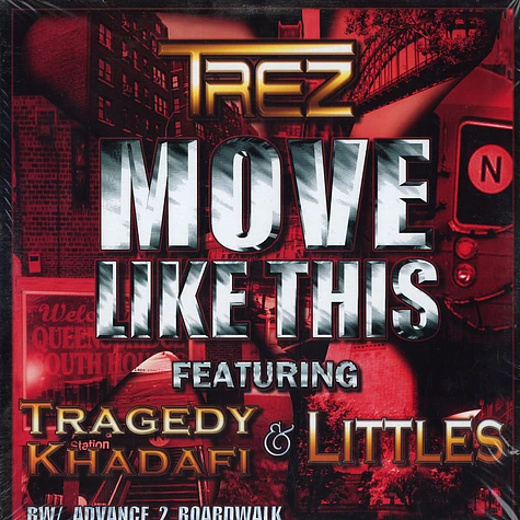 Trez - Move like this feat. Tragedy Khadafi & Littles