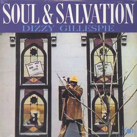 Dizzy Gillespie - Soul & Salvation