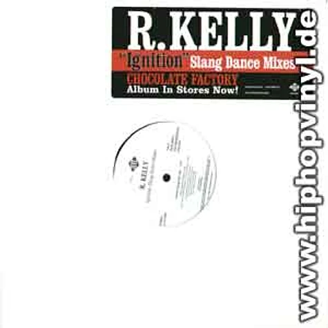 R.Kelly - Ignition slang dance remixes