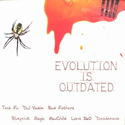 Tack Fu, DJ Vadim, Bad Fathers, Blueprint, Illogic, Manchild of Mars Ill, Lord 360 & Desdamona - Evolution is outdated EP