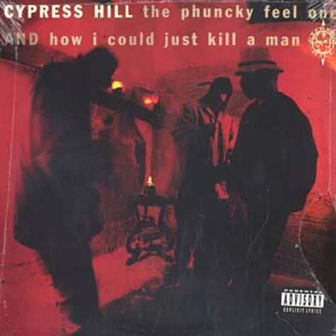 Cypress Hill - The phunky feel one