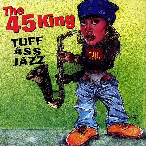 45 King - Tuff ass jazz