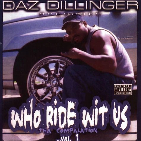 Daz Dillinger - Who ride wit us vol.2