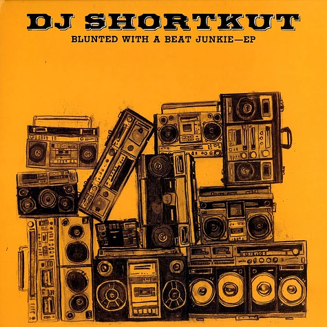 DJ Shortkut - Blunted with a beat junkie EP