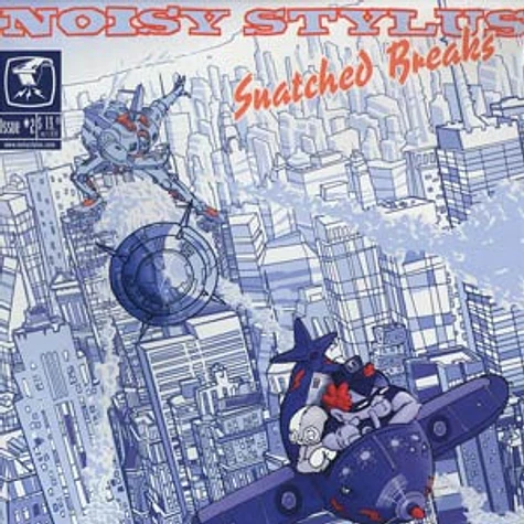 Noisy Stylus - Snatched breaks