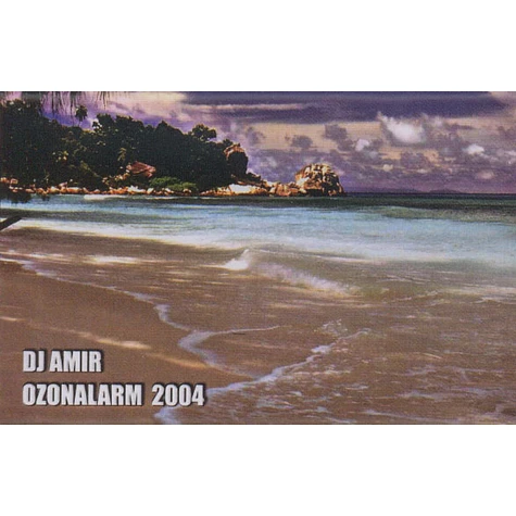 DJ Amir - Ozonalarm 2004