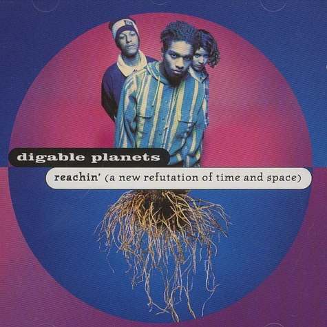 Digable Planets - Reachin (a new refutation of time and space)