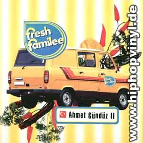 Fresh Familee - Ahmet gündüz II