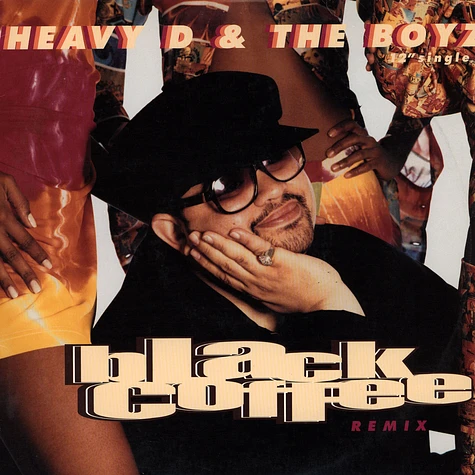 Heavy D. & The Boyz - Black Coffee