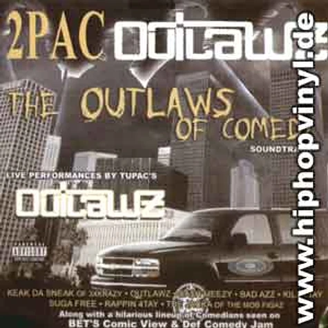2Pac & Outlawz - The outlaws of comedy
