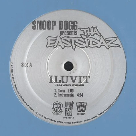 Snoop Dogg presents: Tha Eastsidaz - Iluvit feat. Kokane
