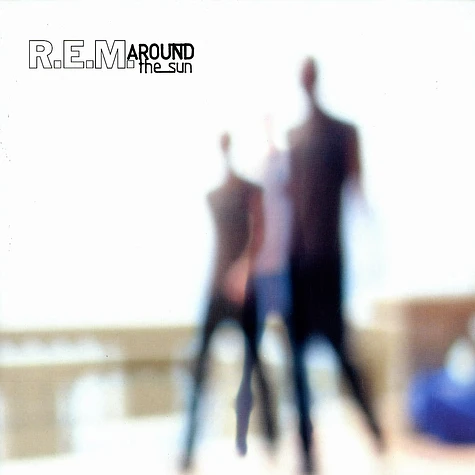 R.E.M. - Around the sun