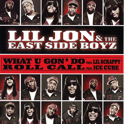 Lil Jon & The East Side Boyz - What u gon' do feat. Lil Scrappy