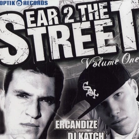 Ercandize & DJ Katch - Ear 2 the street volume 1