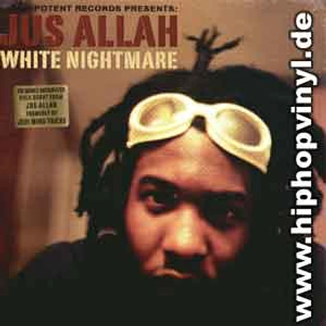 Jus Allah (formerly of Jedi Mind Tricks) - White nightmare