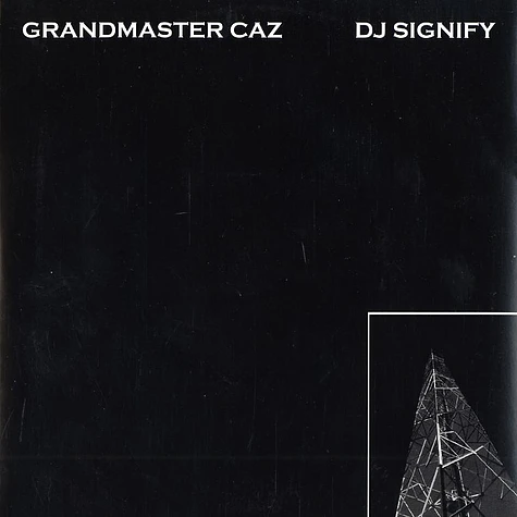 Grandmaster Caz & DJ Signify - Grandmaster Caz & DJ Signify