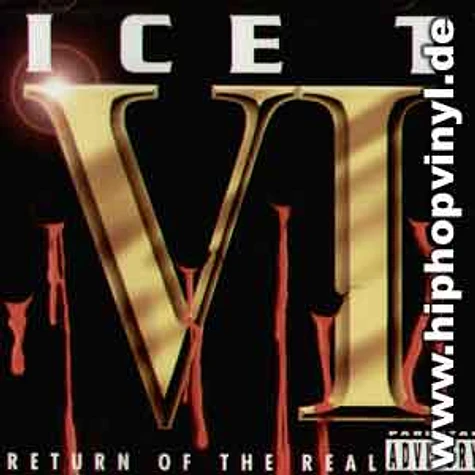 Ice T - VI - the return of the real