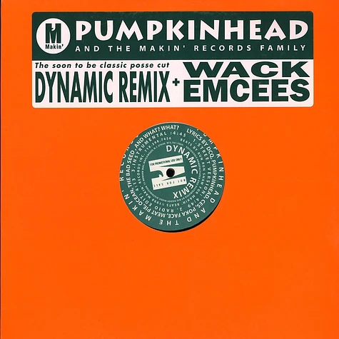 Pumpkinhead - Dynamic (Remix) / Wack Emcees