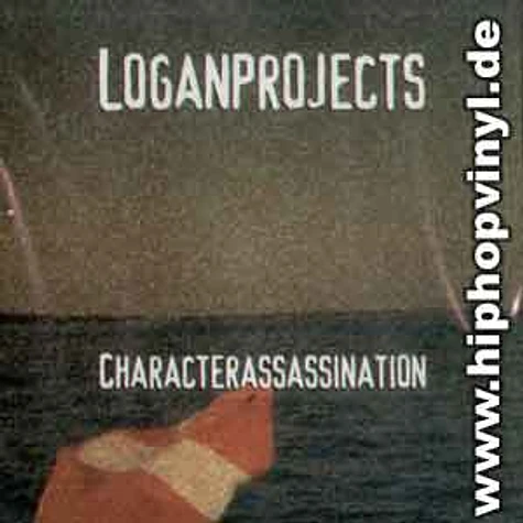 Logan Projects - Character assassination