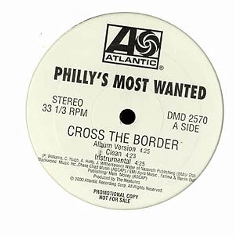Phillys Most Wanted - Cross the border