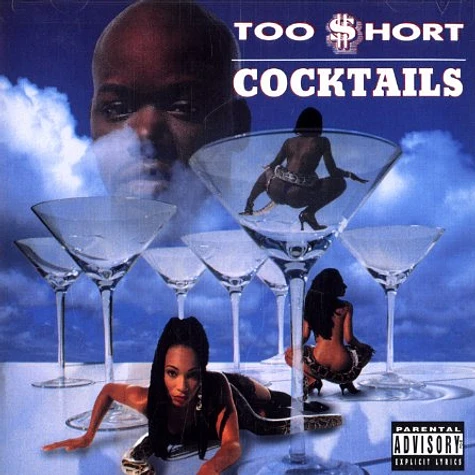 Too Short - Cocktails