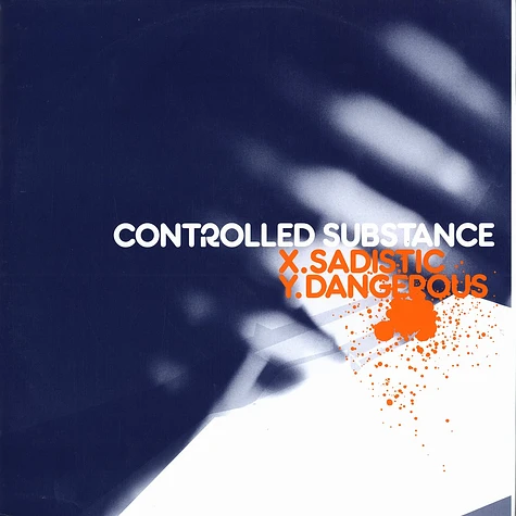 Controlled Substance - Sadistic