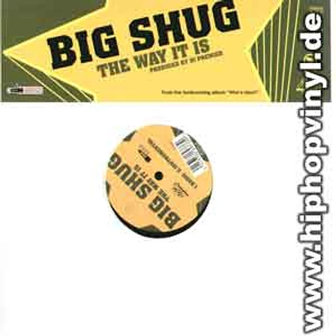 Big Shug - The way it is