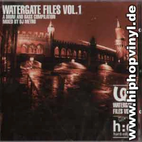 V.A. - Watergate files vol.1 - mixed by DJ Metro